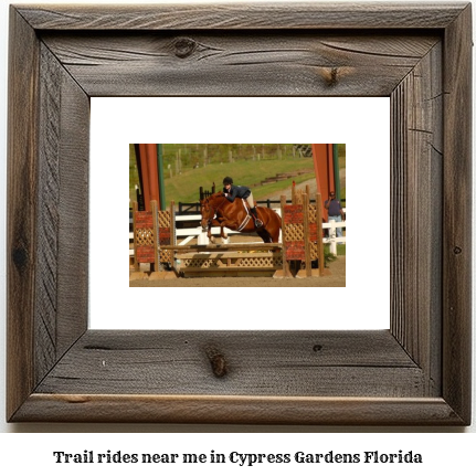 trail rides near me in Cypress Gardens, Florida